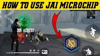 How To Use Jai Microchip 2021 | Jai Microchip Use Secret Trick - Garena Free Fire