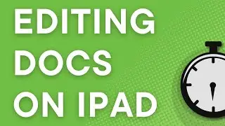 Google Docs for iPad: adding text and basic editing, step by step