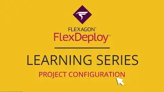 Learning Series: Project Configuration