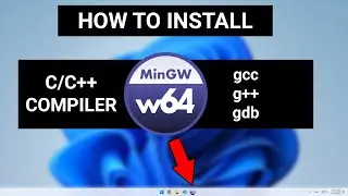 How to Install C and C++ compiler ( gcc g++ gdb ) on Windows 11 using mingw and msys2