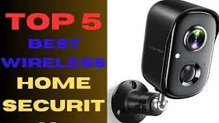 Best wireless home security camera system