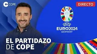 🔴 ¡ESPECIAL EUROCOPA ALEMANIA 2024! I El Partidazo de COPE, con Juanma Castaño