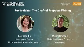 GIJC23 - Fundraising: The Craft of Proposal Writing