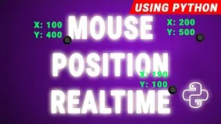 Python: Amazing Mouse Position Application in RealTime