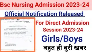 Bsc Nursing Admission Form 2023 Bsc Nursing Direct Admission 2023 official Notification Released