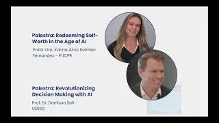 PPGI TALKS: Redeeming Self-Worth in the Age of AI - Dra. Karina Aires Reinlein Fernandes (PUCPR)