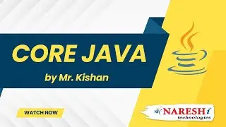 Core Java Training | Kishan | Naresh IT