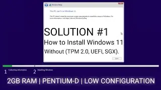 How to install Window 11 without TPM 2.0, UEFI, SGX