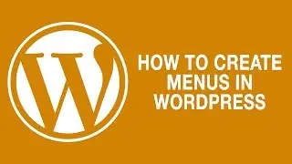 How To Create Menus & Dropdowns In A WordPress Site