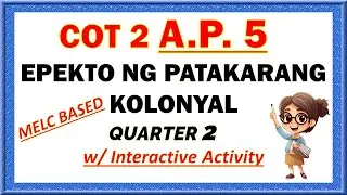 EPEKTO NG PATAKARANG KOLONYAL | COT 2 | AP5 2ND QUARTER MELC BASED WITH INTERACTIVE ACTIVITY