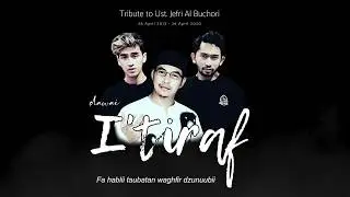 ALFIE ALFANDY ft ABIDZAR ALGHIFARI - I'TIRAF (OFFICIAL MUSIC LYRIC)||TRIBUTE TO UST.JEFRI AL BUCHORI