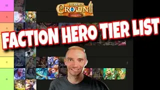 Faction Hero Tier List Heroes of Crown Legends