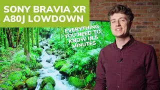 Sony Bravia XR A80J OLED TV 5 Minute Lowdown