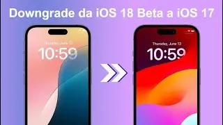 [2 Modi] Come Fare il Downgrade da iOS 18 Beta a iOS 17 | Guida Completa 🚀📱 (2024)