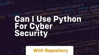 can i use python for cyber security