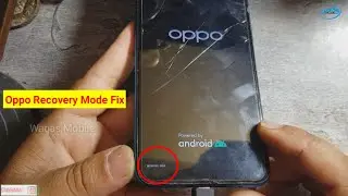 How to fix Recovery Mode Problem Oppo - Oppo A12 Recovery Mode Solution by Waqas Mobile