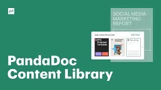 How to Use The PandaDoc Content Library