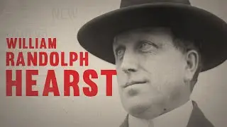 William Randolph Hearst | Citizen Hearst | American Experience | PBS