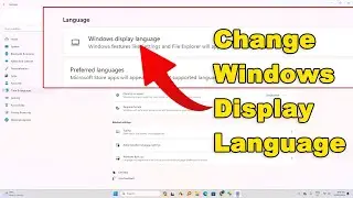 How To Change Windows 11 Display Language - Full Guide