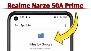 Files By Google App Not Working & Opening Crashing on Realme Narzo 50A Prime Problem Solved