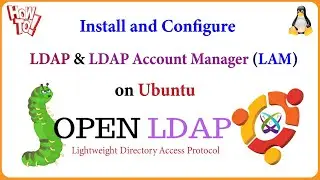 LDAP - Install and Configure OpenLDAP & LDAP Account Manager (LAM) on Ubuntu