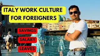 Benefits of Working in Italy for Foreigners