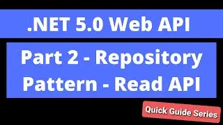 Quick Guide to Web API - Part 2 - Repository Pattern - Read API