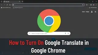 How to Turn On Google Translate in Google Chrome (Guide)