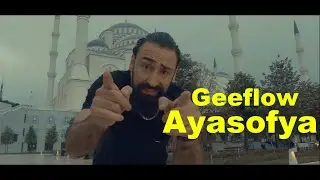 Geeflow - Ayasofya (İstanbul Hareketi)