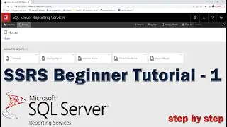 SQL Server Reporting Services (SSRS) Tutorial for Beginners - 1