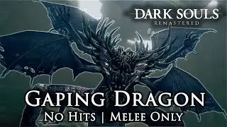 Gaping Dragon Boss FIght (No Hits Taken / Melee Only) Dark Souls Remastered on PS5