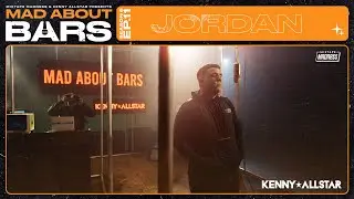 Jordan - Mad About Bars w/ Kenny Allstar [S6.E11] | @MixtapeMadness