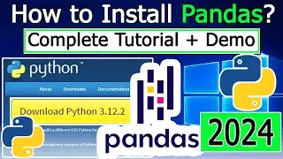 How to Install Pandas on Windows 10/11 [ 2024 Update ] in Python 3.12.2