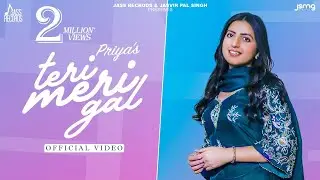 Teri Meri Gal (Official Video) Priya | Black Virus | Punjabi Songs  2022 | Jass Records