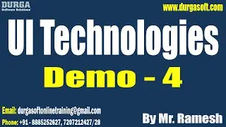 UI Technologies tutorials || Demo - 4 || by Mr. Ramesh On 13-03-2023 @8AM IST