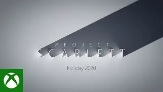 Xbox Project Scarlett - E3 2019 -  Reveal Trailer