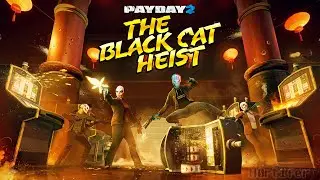 New Heist! THE BLACK CAT HEIST - First Playthrough (PAYDAY 2, solo stealth)