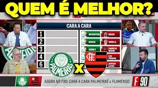 CARA A CARA QUEM É MELHOR? PALMEIRAS X FLAMENGO