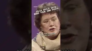 Is Homemade Pasta Worth the Extra Effort? Julia Child Thinks So | KQED