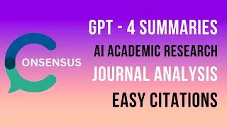 Consensus App - AI App For Academic Research - GPT-4 Summaries, Journal Rigor Analysis, & Citations