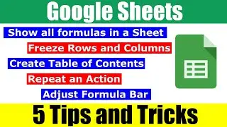 5 Google Sheets Tips and Tricks - Freeze Rows and Columns + More Tips