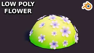 how to create a low poly flower in blender