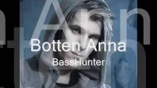 Botten Anna - BassHunter