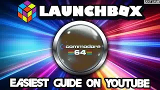 Launchbox: How To Setup Commodore 64 #launchbox #c64 #emulator