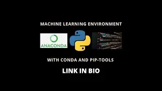 How to Set Up a Machine Learning Environment with Conda and Pip-Tools