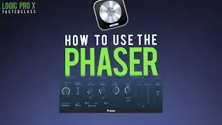 How To Use The PHASER Tool In Logic Pro X