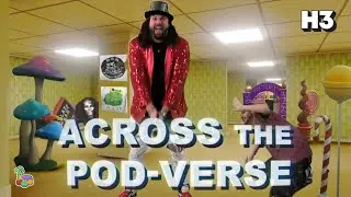 H3: Across the Pod-Verse (Green Screen Competition Semi-Finalist)