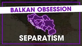 Balkan obsession with Separatism