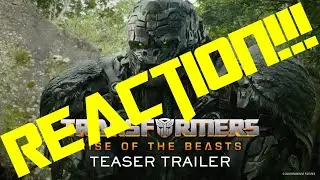 Rise of the Beasts TRAILER REACTION!