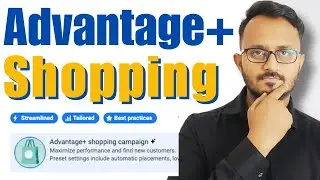 Advantage+ Shopping Campaign Facebook Ads Tutorial | How to Run Advantage+ Shopping campaigns